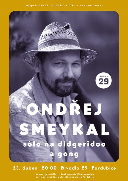 Ondřej Smeykal: sólo na didgeridoo a gong