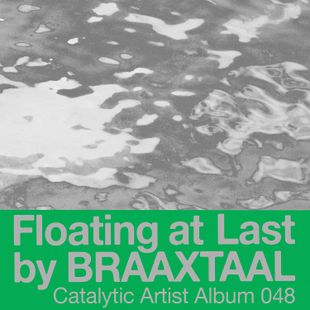 BRAAXTAAL: Floating at Last