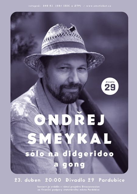 Ondřej Smeykal: sólo na didgeridoo a gong