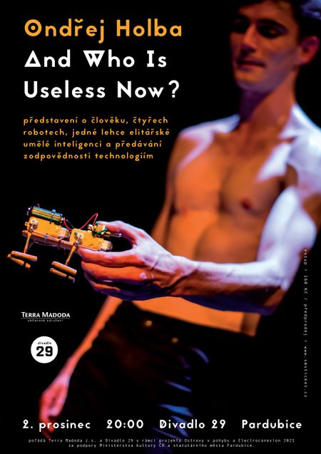 Ondřej Holba: And Who Is Useless Now?