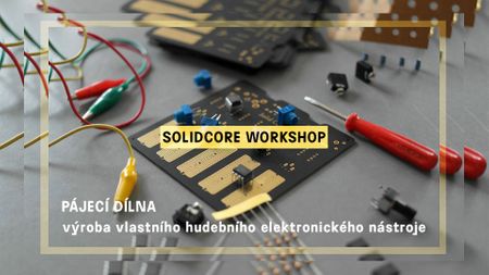 Solid Core bastl workshop